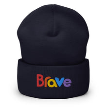 Load image into Gallery viewer, I am Brave Embroidered Cuffed Beanie, Beanies Hats For Men, Beanie For Women, Motivational Gifts
