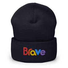 Load image into Gallery viewer, I am Brave Embroidered Cuffed Beanie, Beanies Hats For Men, Beanie For Women, Motivational Gifts