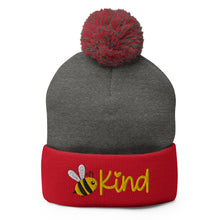 Load image into Gallery viewer, Be Kind Embroidered Pom-Pom Beanie, Beanies Hats For Men, Beanie For Women, Motivational Gifts
