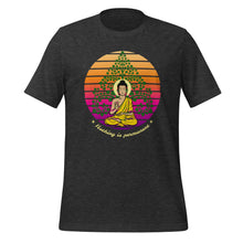 Load image into Gallery viewer, Nothing Is Permanent Buddha Retro Unisex T-Shirt, Crew Neck Short Sleeve Tee, Buddha Gifts