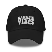 Load image into Gallery viewer, Namaste Vibes Embroidered Baseball Caps, Hats For Men, Sun Hats For Women, Motivational Gifts
