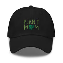 Load image into Gallery viewer, Plant Mom Embroidered Relaxed Fit Baseball Cap, Hats for Men, Sun Hats for Women, Plant Lover Gifts
