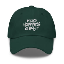 Load image into Gallery viewer, Made Happiness A Habit Embroidered Dad Hat
